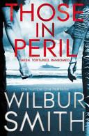 Those in peril | 9999903294382 | Smith, Wilbur