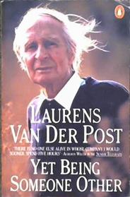 Yet Being Someone Other | 9999902851241 | Laurens Van der Post