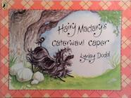 Hairy Maclary's caterwaul caper | 9999903526773 | by L. Dodd