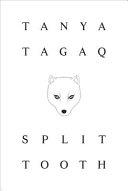 Split Tooth | 9999903516200 | Tagaq
