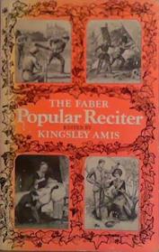 The Faber popular reciter | 9999903410713 | edited by Kingsley Amis