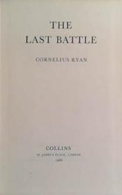 The Last Battle | 9999903424956 | Cornelius Ryan