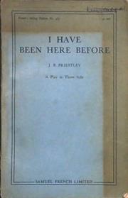 I Have Been Here Before | 9999902918777 | Priestley, J.B.