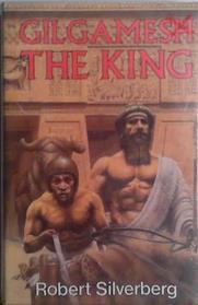 Gilgamesh the King | 9999903408154 | Robert Silverberg