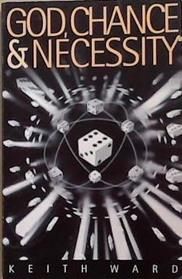God, Chance and Necessity | 9781851681167 | Keith Ward
