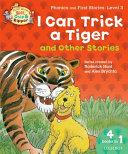 Oxford Reading Tree Read With Biff, Chip, and Kipper: I Can Trick a Tiger and Other Stories (Level 3) | 9999903516897 | Roderick Hunt Cynthia Rider