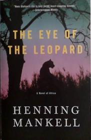 The Eye of the Leopard | 9999903487968 | Henning Mankell