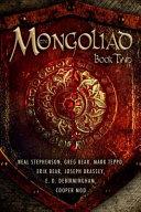The Mongoliad | 9999903126164 | Neal Stephenson Greg Bear Erik Bear Mark Teppo Nicole Galland Joseph Brassey Cooper Moo