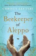 The Beekeeper of Aleppo | 9999902667170 | Christy Lefteri