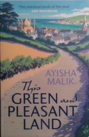 This Green and Pleasant Land | 9999903507604 | Ayisha Malik