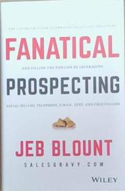 Fanatical Prospecting | 9999903367895 | Jeb Blount