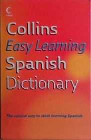 Collins Easy Learning Spanish Dictionary | 9999903476665
