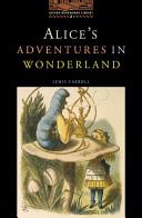Alice's adventures in Wonderland | 9999902890790 | Lewis Carroll; retold by Jennifer Bassett; illustrated by Nilesh Mistry
