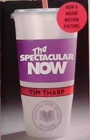 The Sectacular Now | 9999903357728 | Tim Tharp