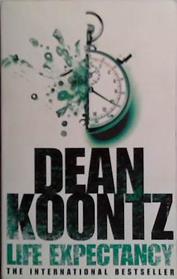 Life Expectancy | 9999903499756 | Koontz, Dean