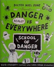 Danger Really is Everywhere | 9999903474784 | David O'Doherty