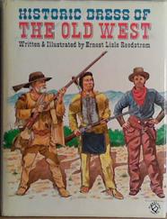 Historic Dress of the Old West | 9999903434047 | Ernest Lisle Reedstrom