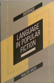 Language in Popular Fiction | 9999903517542 | Walter Nash