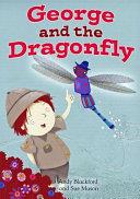 George and the Dragonfly | 9999903374657 | Blackford / Mason