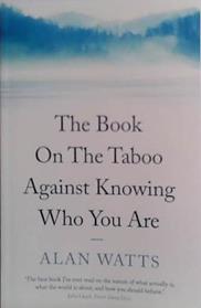 The Book On the Taboo Against Knowing Who You Are | 9999903490449 | Alan Watts