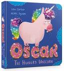 Oscar the Hungry Unicorn | 9999903303459 | Lou Carter