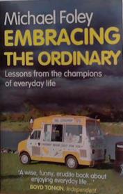 Embracing the Ordinary | 9999903487401 | Michael Foley