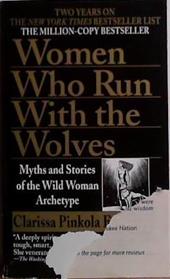 Women who Run with the Wolves | 9999903522959 | Clarissa Pinkola Estés