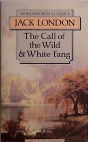 Call of the Wild and White Fang | 9999903518792 | London, Jack