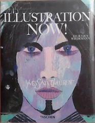 Illustration now! | 9999903370697 | Julius Wiedemann Steven Heller Jorge Alderete Miki Amano