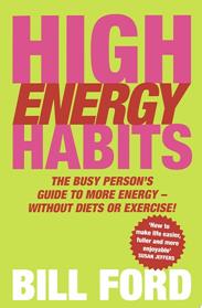 High Energy Habits | 9999903334019 | Bill Ford