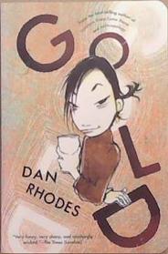 Gold | 9999903288671 | Dan Rhodes