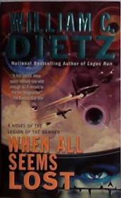 When All Seems Lost | 9999903479116 | William C. Dietz