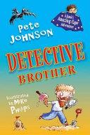 Detective Brother | 9999903314561 | Pete Johnson