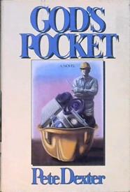 God's Pocket | 9999902864753 | Pete Dexter