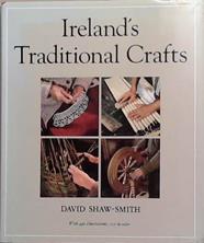 Ireland's Traditional Crafts | 9999903375197 | David Shaw-Smith