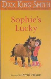 Sophie's Lucky | 9999903405467 | Dick King-Smith, David Parkins (Illustrator)