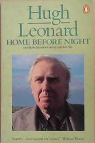 Home Before Night | 9999903278924 | Hugh Leonard,