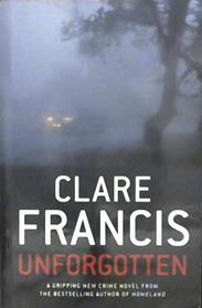 Unforgotten | 9999903018926 | Clare Francis