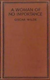 A Woman of No Importance | 9999903383994 | Oscar Wilde