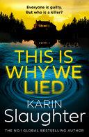 This is Why We Lied | 9999903505969 | Karin Slaughter