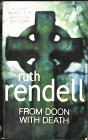 From Doon with death | 9999902976838 | Ruth Rendell