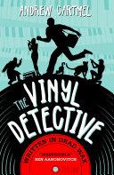 The Vinyl Detective - Written in Dead Wax (Vinyl Detective 1) | 9999903261858 | Andrew Cartmel