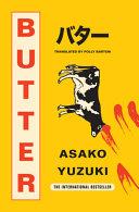 Butter | 9999903441717 | Asako Yuzuki