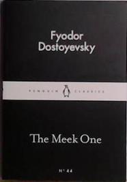 The Meek One | 9999903522911 | Fyodor Dostoyevsky
