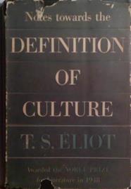 Notes Towards the Definition of Culture | 9999903528432 | T.S. Eliot