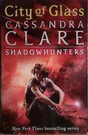City of Glass | 9999903451754 | Clare, Cassandra
