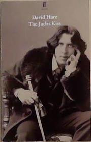 The Judas Kiss | 9999903364818 | David Hare