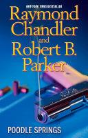 Poodle Springs | 9999903131649 | Raymond Chandler Robert B. Parker