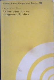 Exploration Man | 9999903026747 | Great Britain. School Council. Integrated Studies Project