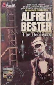 The Deceivers | 9999903325796 | Alfred Bester